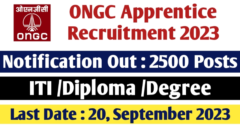 ONGC Apprentice 2023 Notification Out, Apply for 2500 Vacancy Posts